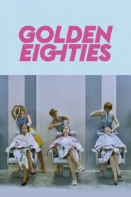 Golden Eighties 1986 on netflix