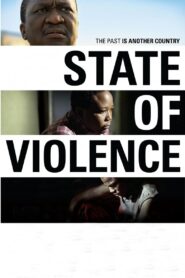 State of Violence 2010 on netflix