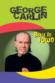 George Carlin: Back in Town 1996 on netflix