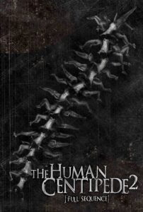 The Human Centipede 2 (Full Sequence) 2011 on netflix