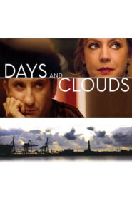 Days and Clouds 2007 on netflix