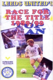 Leeds United’s Race For The Title 1989/90 1990 on netflix