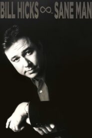 Bill Hicks: Sane Man 1989 on netflix