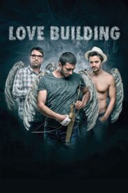 Love Building 2013 on netflix