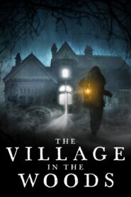 The Village in the Woods 2021 on netflix