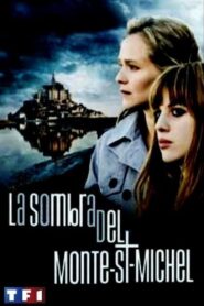 The shadow of Mont st. Michel 2010 on netflix