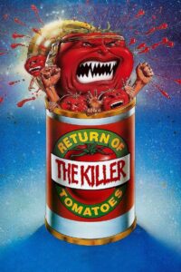 Return of the Killer Tomatoes! 1988 on netflix