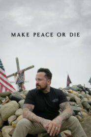 Make Peace or Die: Honor the Fallen 2024 on netflix