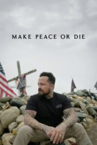 Make Peace or Die: Honor the Fallen 2024 on netflix