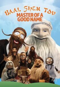 Baal Shem Tov: Master of a Good Name 2014 on netflix