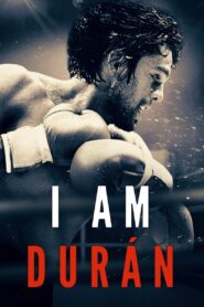 I Am Durán 2019 on netflix