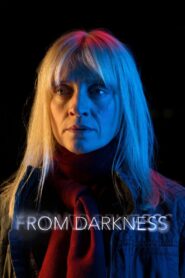 From Darkness 2015 on netflix