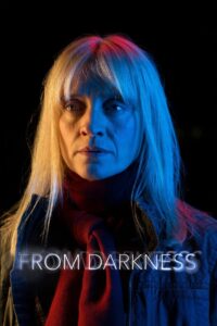 From Darkness 2015 on netflix
