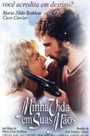Minha Vida Em Suas Mãos 2001 on netflix