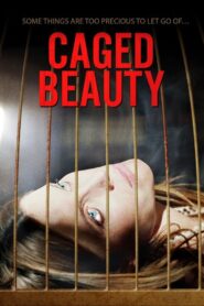 Caged Beauty 2016 on netflix