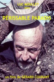 Périssable Paradis 2002 on netflix