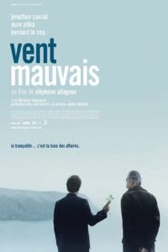 Vent mauvais 2007 on netflix