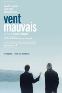 Vent mauvais 2007 on netflix