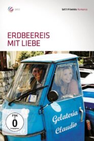 Erdbeereis mit Liebe 2007 on netflix