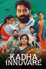 Kadha Innuvare 2024 on netflix