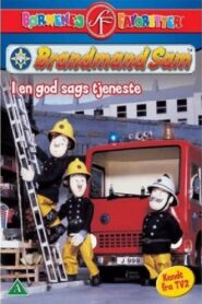Brandmand Sam – I En God Sags Tjeneste 2006 on netflix