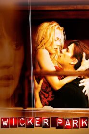 Wicker Park 2004 on netflix