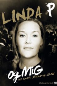 Linda P og Mig 2012 on netflix
