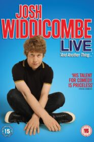 Josh Widdicombe Live: And Another Thing 2013 on netflix