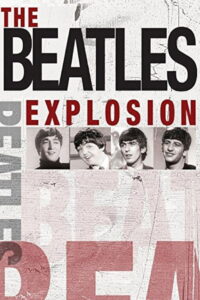 The Beatles Explosion 2007 on netflix