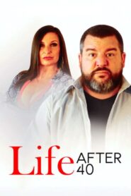 Life After 40 2021 on netflix