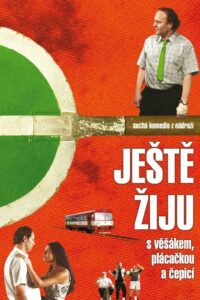Ještě žiju s věšákem, plácačkou a čepicí 2006 on netflix