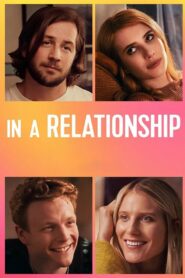 In a Relationship 2018 on netflix