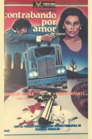 Contrabando por amor 1980 on netflix