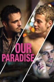 Our Paradise 2011 on netflix