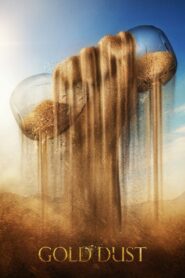 Gold Dust 2020 on netflix
