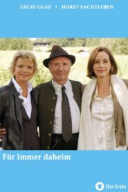 Für immer daheim 2011 on netflix