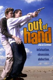 Out of Hand 2005 on netflix