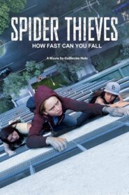 Spider Thieves 2017 on netflix