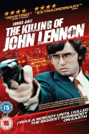 The Killing of John Lennon 2007 on netflix
