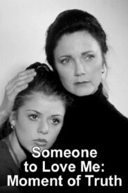Someone to Love Me 1998 on netflix