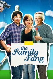 The Family Fang 2016 on netflix