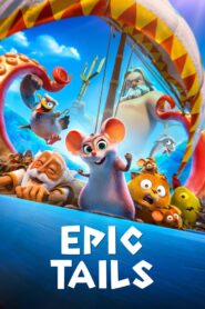 Epic Tails 2023 on netflix