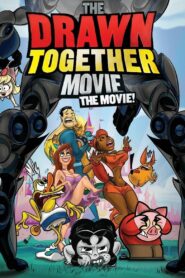 The Drawn Together Movie: The Movie! 2010 on netflix