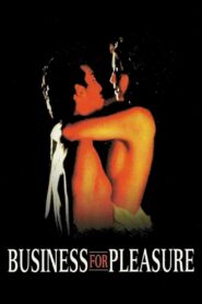 Business for Pleasure 1997 on netflix