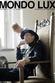 Mondo Lux: The Visual Worlds of Werner Schroeter 2011 on netflix