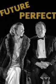 Future Perfect 2013 on netflix