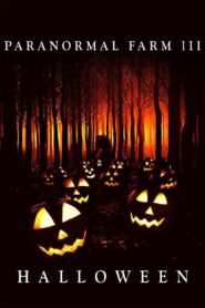 Paranormal Farm 3: Halloween 2019 on netflix
