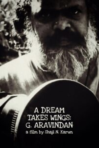 A Dream Takes Wings: G. Aravindan 2000 on netflix