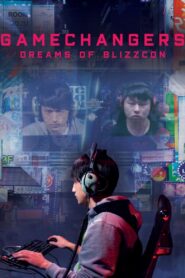 Gamechangers: Dreams of BlizzCon 2018 on netflix