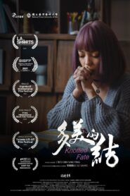 Knotted Fate 2021 on netflix